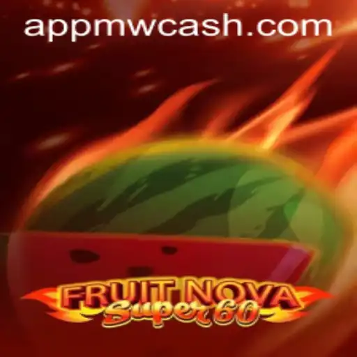 FruitNovaSuper60: A Thrilling Adventure at MWcash Casino