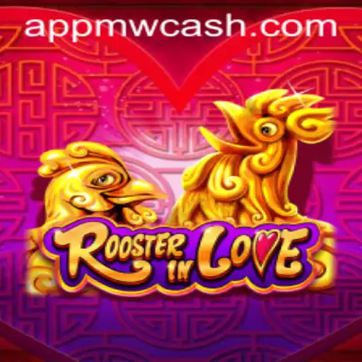RoosterInLove: The Exciting Game at MWcash Casino
